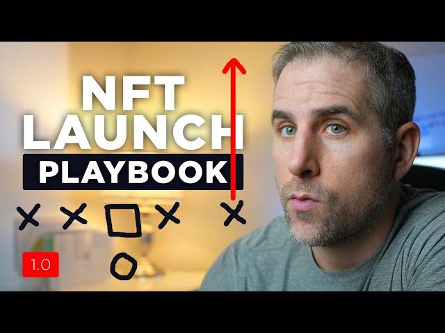 HOW TO MAKE NFTS - THE NFT LAUNCH PLAYBOOK