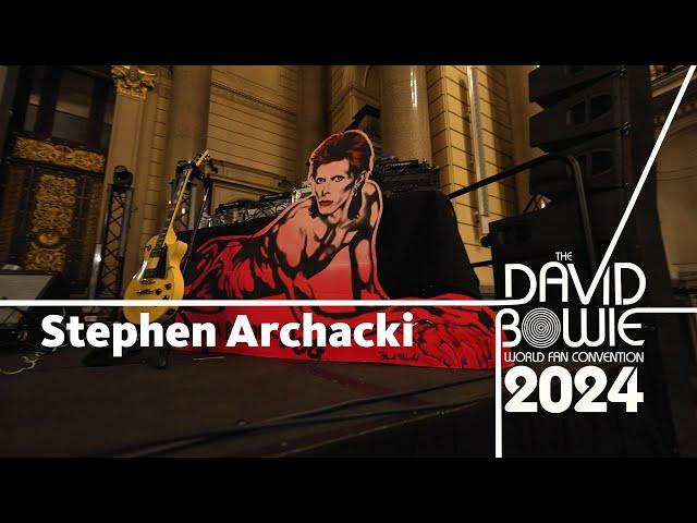 Stephen Archacki | The David Bowie World Fan Convention 2024 Interviews