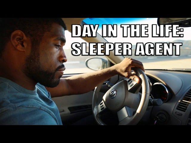 Day In The Life: Sleeper Agent