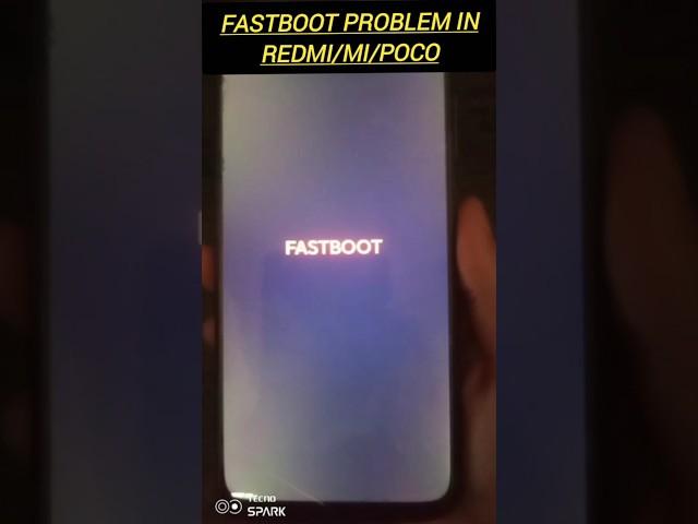 Fastboot problem in Redmi/MI/POCO | Fastboot problem kaise thik kare @minewisdommethods