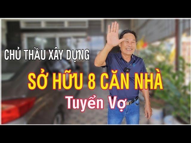 Anh Trường U60 Chủ Thầu Xây Dựng Tuyển Vợ? NSPN