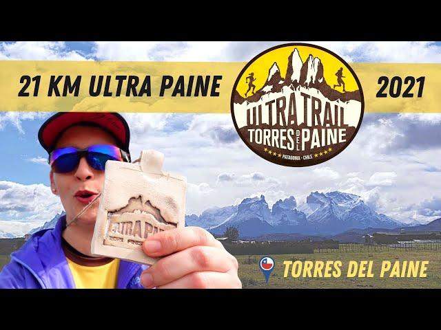 21 KM ULTRA PAINE 2021- Trail Running en Torres del Paine🟣🟣