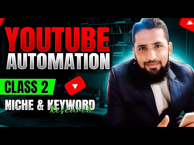 Yt Automation 2nd Class Niche Research P2 By Waqas Ali