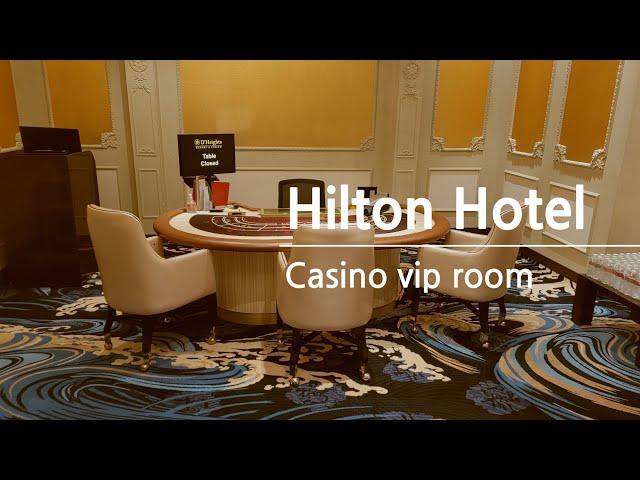 #Hilton Hotel Casino vip room