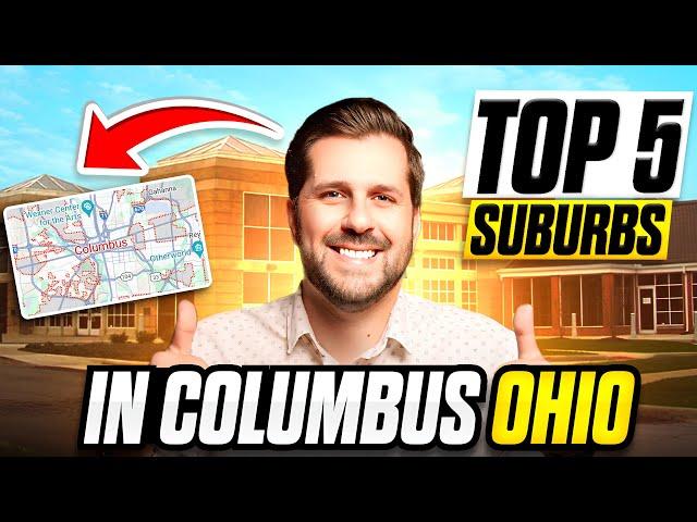 Top 5 Best Suburbs In Columbus Ohio | 2024 Moving To Columbus Ohio