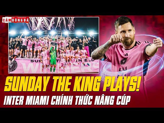 MESSI LẠI LẬP HATTRICK BÙNG NỔ, INTER MIAMI CHÍNH THỨC NÂNG CÚP: CẢ NƯỚC MỸ ĐỔ RẠP DƯỚI CHÂN GOAT!