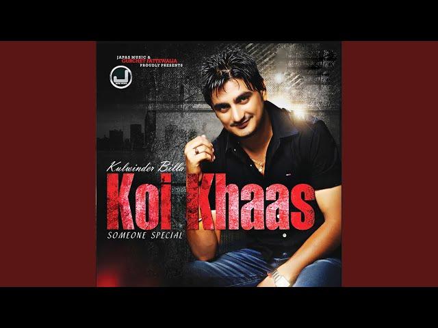 Koi Khaas Nahi Si