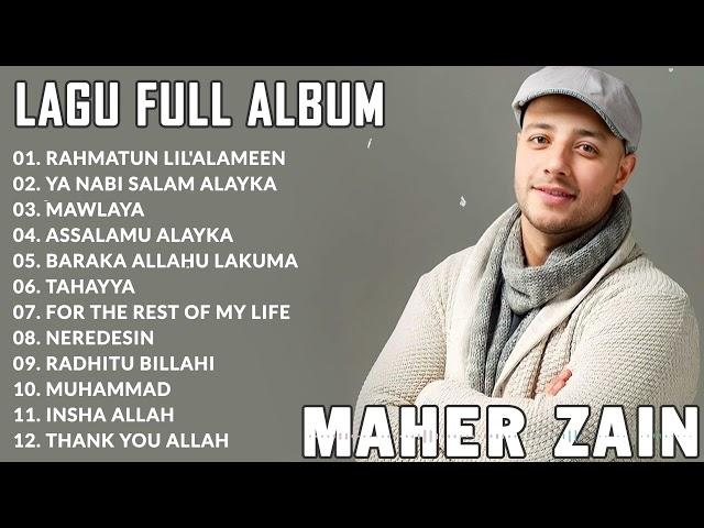 Lagu Full Album Maher Zain | Rahmatun Lil'Alameen, Ya Nabi Salam Alayka, Mawlaya