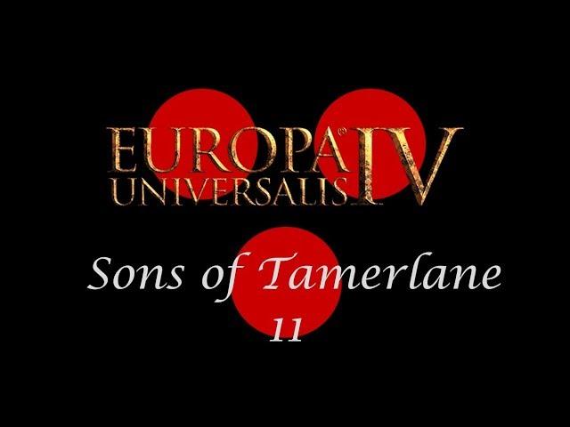 Europa Universalis IV: Cradle of Civilization - Sons of Tamerlane 11