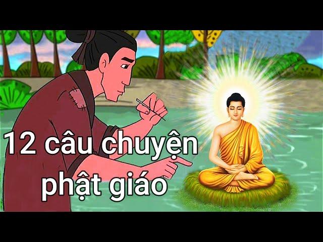 Trước Khi Ngủ Nên Nghe 12 Câu Chuyện Phật Giáo Này