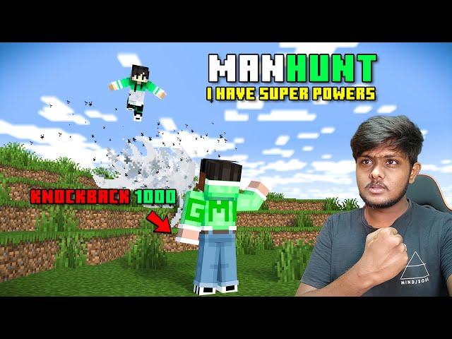 Manhunt But I Have Super Powers | Minecraft In Telugu | GMK GAMER