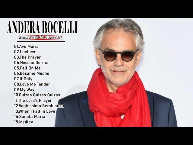 Andrea Bocelli Greatest Hits 2021- Best Andrea Bocelli Songs of All Time