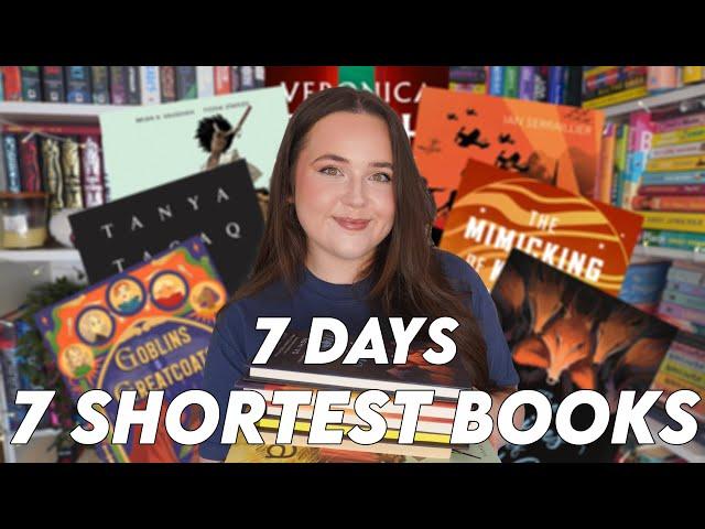 reading my 7 SHORTEST BOOKS in 7 DAYS