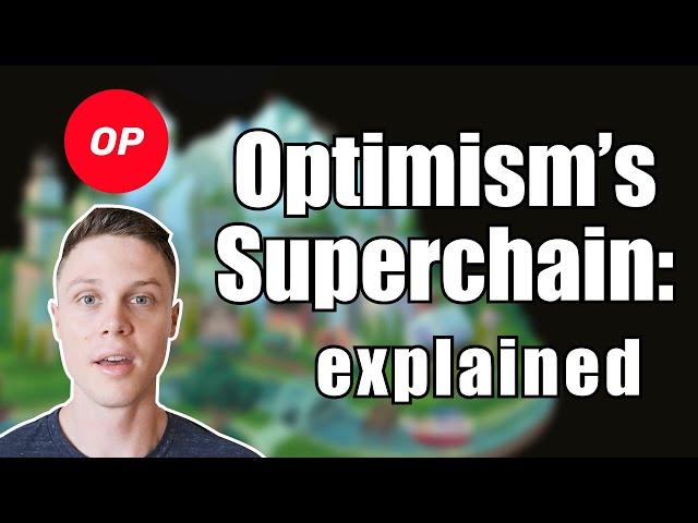 Optimism's Superchain is the Future of Crypto...