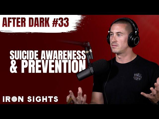 #33 After Dark - Suicide Awareness: Protect & Support People Through The Darkest Time of Their Life