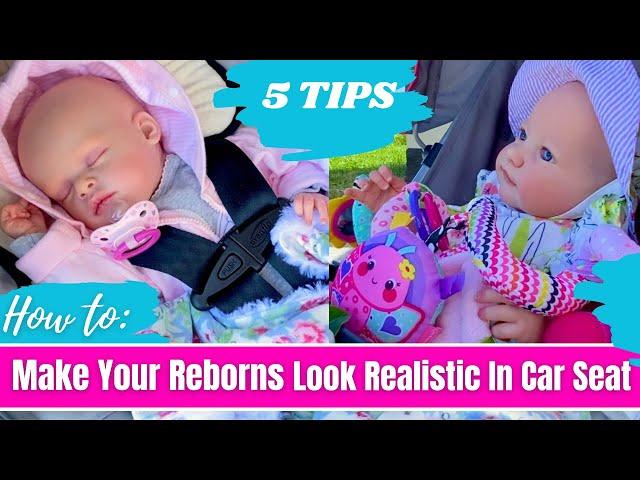 5 Tips On How To Make Your Reborn Babies Look Realistic In The Carseat. Featuring Baby Skya & Evelyn