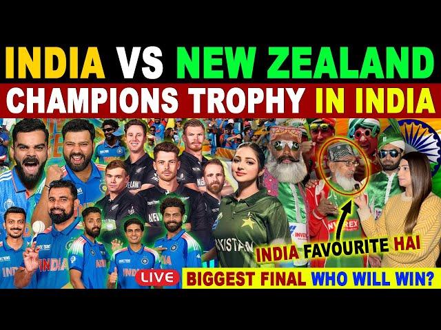 INDIA VS NEW ZEALAND CHAMPIONS TROPHY IN INDIA | BIGGEST FINAL WHO WILL WIN? | PAK PUBLIC REACTION