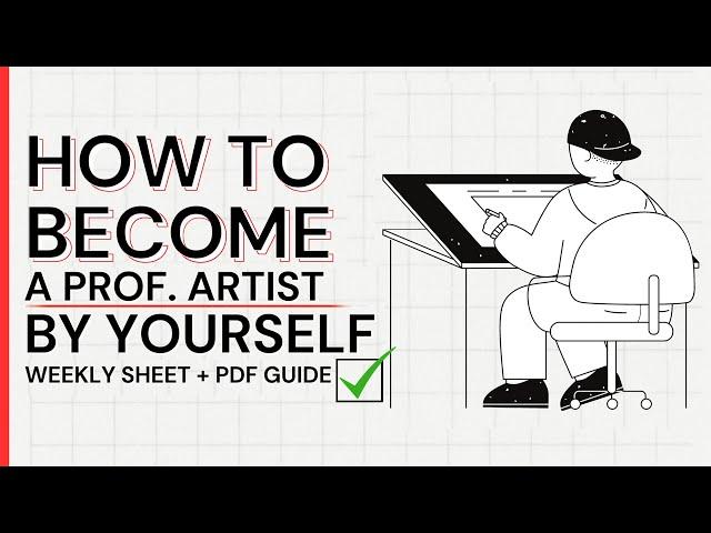 HOW TO BECOME A PROFESSIONAL ARTIST BY YOURSELF