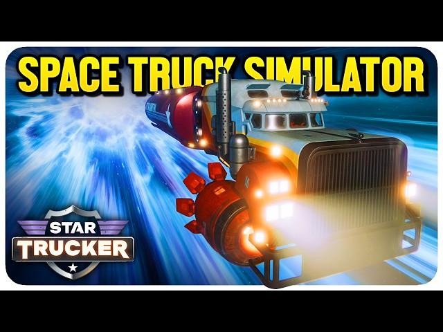 Becoming a SPACE Truck Driver in Star Trucker is... INCREDIBLE!