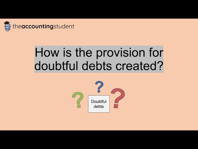 How is the provision for doubtful debts created?