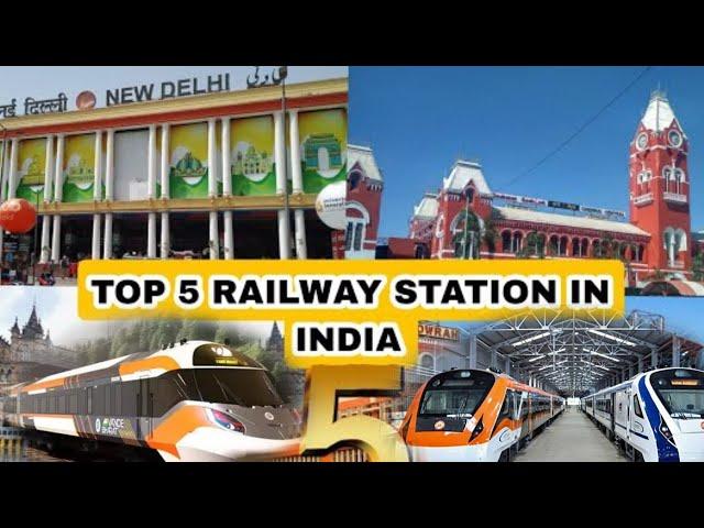 Top five busiest and biggest railway stations in India 2024