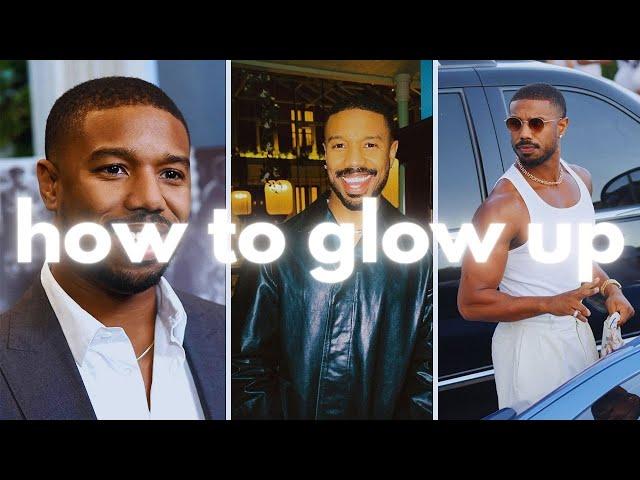 how to glow up like Michael B. Jordan (no bs guide)