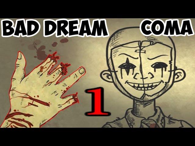 Bad Dream Coma - дорога к плохой концовке #1