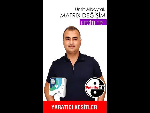 Ümit Albayrak Yayınlarından Kesitler | Matrix Değişim