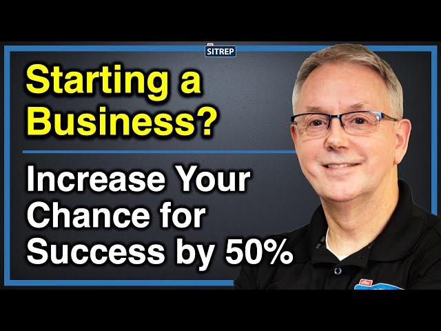 Starting a Veteran Owned Business? Increase Your Chance for Success by 50% | theSITREP