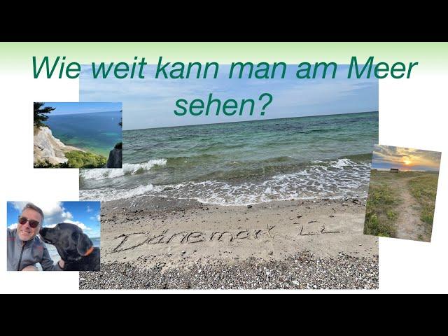 Sichtweite am Meer?  Wie weit ist der Horizont von uns entfernt?