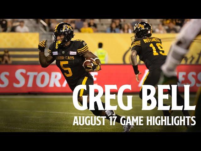 PLAYER HIGHLIGHTS | Greg Bell | Hamilton Tiger-Cats vs Edmonton Elks (17/08/24)