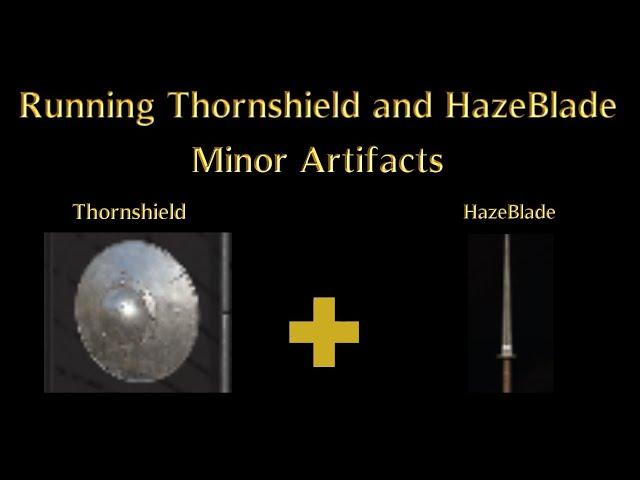 Running Thornshield + Haze Blade | 2 Minor Artifacts | Dark and Darker