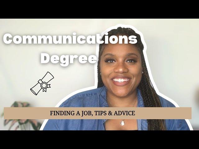 Majoring in Communications: Finding a Job, Tips & Advice