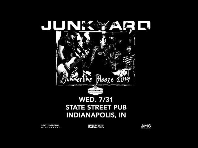 Junkyard - On Tour - July 31st - State Street Pub, Indianapolis, IN