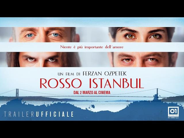 ROSSO ISTANBUL (2017) di Ferzan Ozpetek- Trailer ufficiale ITA HD