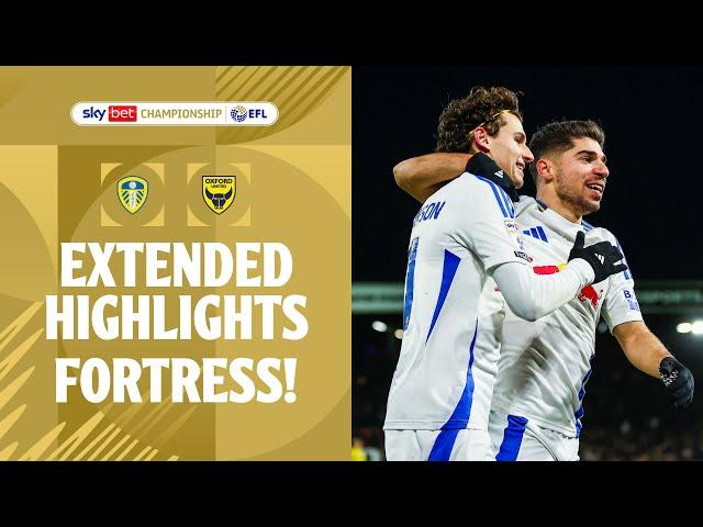 FORTRESS! | Leeds United v Oxford United extended highlights