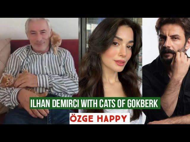 Ilhan demirci with Cats of Gökberk demirci !Özge yagiz Happy