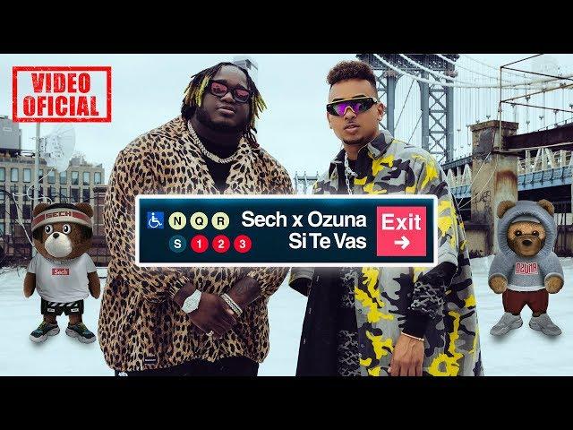 Sech, Ozuna - Si Te Vas (Video Oficial)