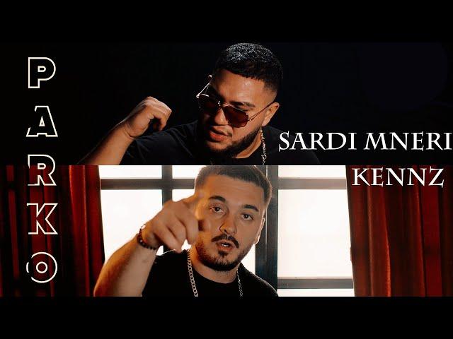 SARDI MNERI x KENNZ - PARKO