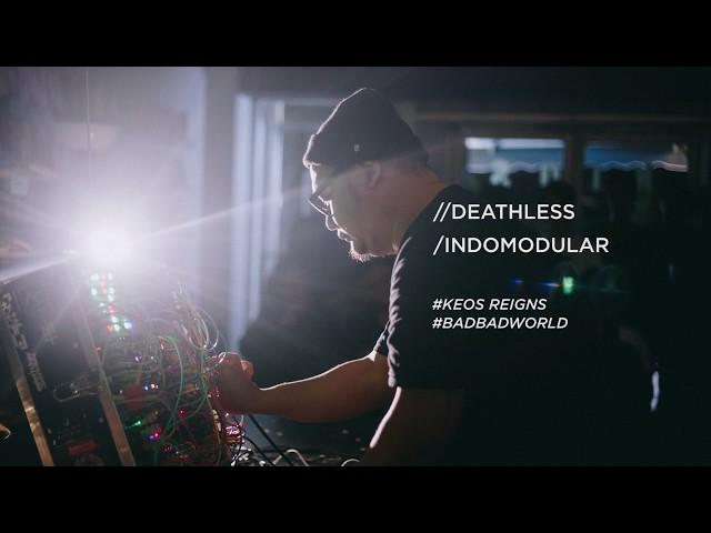 Indomodular Sound Archive : Deathless (Keos Reigns #2 “Bad Bad World”)