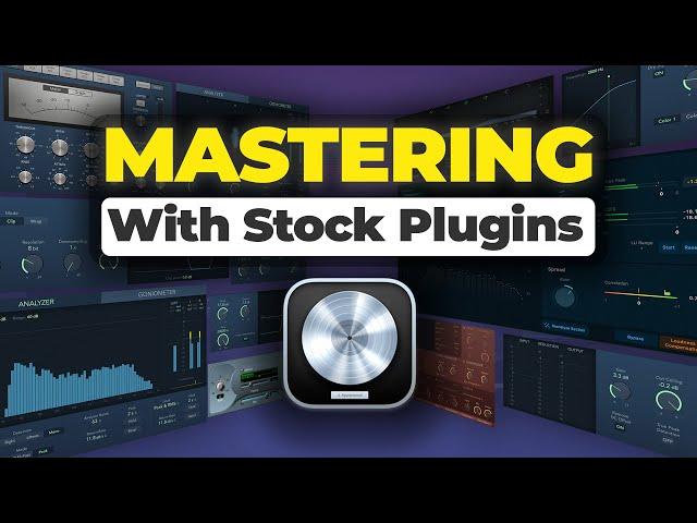 How to Master With Stock Plugins in Logic Pro X in 2024