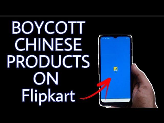 How To Find Indian Products On Flipkart? Boycott Chinese Products On Flipkart!
