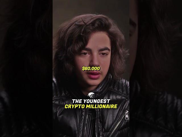 The Youngest CRYPTO MILLIONAIRE