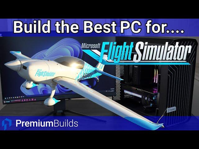 Build the Best PC for Flight Simulator 2020! CPUs, RAM and GPUs tested for the Perfect Sim PC