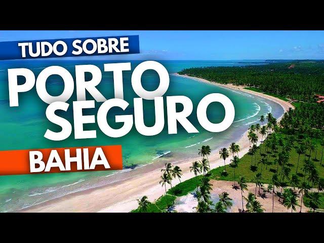 PORTO SEGURO BAHIA 2024 [ATUALIZADO] - Tudo o que você precisa saber