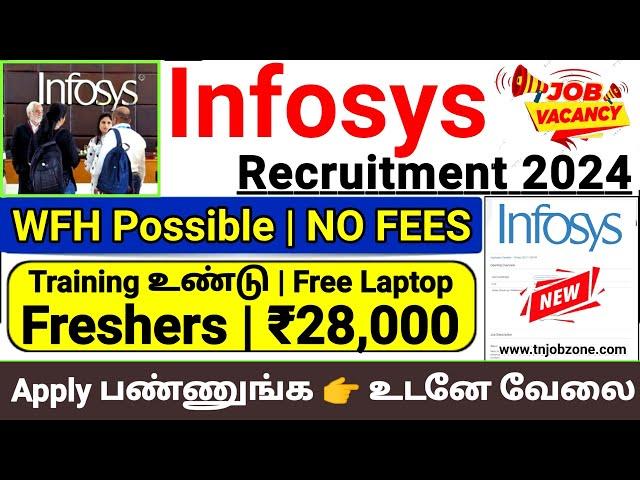 INFOSYS RECRUITMENT 2024 TAMIL INFOSYS WORK FROM HOME JOBS 2024 INFOSYS JOB VACANCY 2024 TAMIL