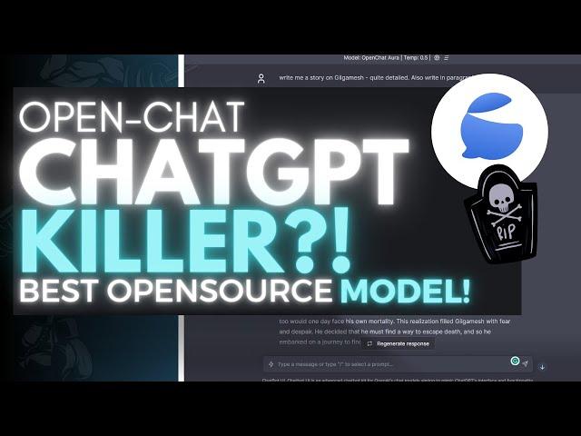 OpenChat: Best Opensource Model EVER! Better Than ChatGPT!?