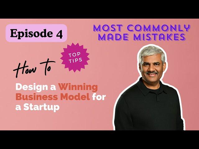 Design a Winning Business Model for Your Startup!