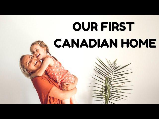 Our first Canadian home: House Tour