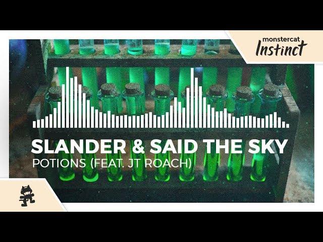 SLANDER & Said The Sky - Potions (feat. JT Roach) [Monstercat Release]